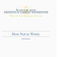 How Not to Worry