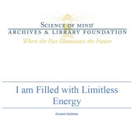 I Am Filled With Limitless Energy